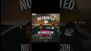 No Fronteo - Do Donel X El Oliver