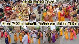 Ashadhi Ekadashi 2025 | Vitthal Bhagwan Palkhi Yatra Vadodara | Vakratund Dhol Tasha Pathak 