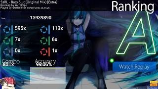 Osu! S3RL - Bass Slut (Original Mix) [Extra]