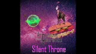Argument From Ignorance - Silent Throne Teaser 🔥🔥🔥🐐🐐🐐🤘🤘🤘