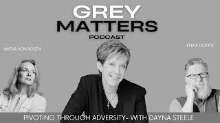 Pivoting Through Adversity, with Dayna Steele - GM83