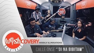 Calle Onse performs "'Di Na Bibitaw" LIVE on Wish 107.5 Bus