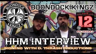 BoonDock Kingz on Signing and working wth D Thrash Productions