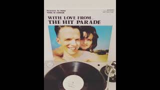 The Hit Parade – With Love From... The Hit Parade