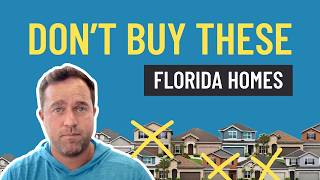 5 Florida Homes That I Would NEVER Buy (Even in Today’s Market)