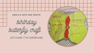 Birthday butterfly craft || Let's make it in cardboard || Amala's Arts And Crafts