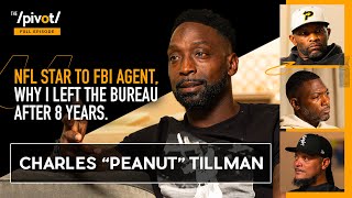 Charles Tillman NFL legend on his FBI experience, Peanut punch & why he hates Super Bowl | The Pivot