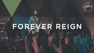 Forever Reign - Hillsong Worship