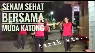 SENAM SEHAT BERSAMA MUDA KATONG PONOROGO PART 4