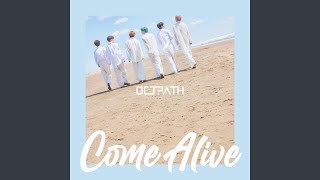 Come Alive