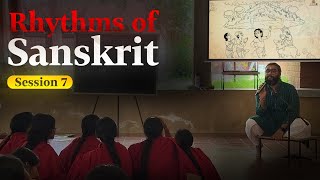 Session 7 of ‘Rhythms of Sanskrit’ - Isha Sanskriti Workshop Recordings