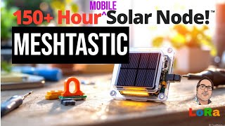 Build a Solar-Powered Node That Lasts 150+ Hours!