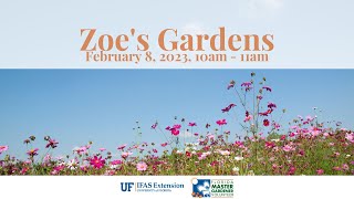 Webinar: Zoe's Gardens