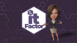 The It Factor