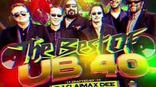 UB 40 MIX 2025 _ BEST OF UB 40 REGGAE MIX - DJ CLAIMAX DEE