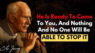 This person will come looking for you this time without fear. Do not doubt it | Carl Jung