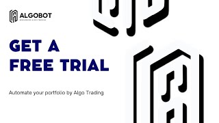 [AlgoBot Tutorial] Get a free trial