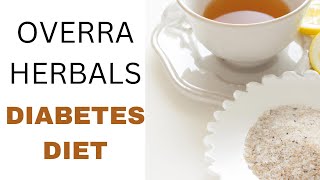 OVERRA | DIABETES DIET | DIABETES CONTROL TIPS | DIABETES FOOD TO EAT | MULTIGRAIN ATTA | SUGAR