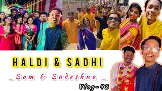 Haldi & Shaadi Ceremony | In Ferakka | Vlog-42 | 2k23