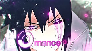 No Romance | Sasuke Edit/AMV | After Motion