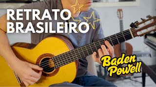 This Baden Powell Piece is a Gem (Retrato Brasileiro) + Free PDF