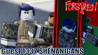 Forsaken: GUEST 1337 Shenanigans!