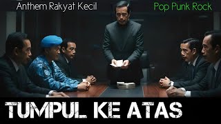 TUMPUL KE ATAS – Dans AI Music(Anthem Rakyat Kecil | Pop Punk Rock)
