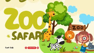 🎶 Zoo Safari Adventure | Fun Animal Songs for Kids | Roar, Stomp, Swing, & Learn 🦁🐘🐒 🎶 #kidsvideo