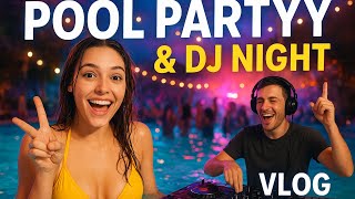 Full Day Masti 🔥 Pool Party Se DJ Night Party Tak | Vlog 2025 |