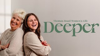 Charles and Shae Billingsley - Deeper | Thomas Road Women's Life - Episode 2