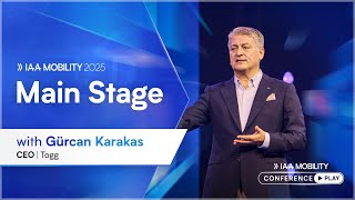 Gürcan Karakas - Keynote at IAA Conference 2025: Reimagining the Mobility Ecosystem