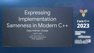 Daisy Hollman :: Expressing Implementation Sameness and Similarity in Modern C++