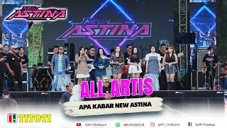 APA KABAR - ALL ARTIS - NEW ASTINA - TITOTI AUDIO