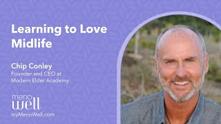 Learning to Love Midlife with Chip Conley