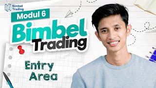 Entry area | Bimbel trading eps 6