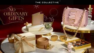 #NoOrdinaryGifts for loved ones at The Collective