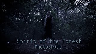 Spirit of the Forest [PhotoShoot Teaser]