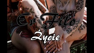 Er Filo - Życie