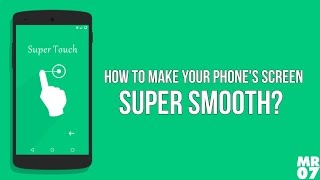 How to Make Your Phone's Screen SUPER SMOOTH