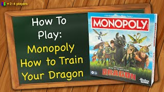 How to play Monopoly How to Train Your Dragon