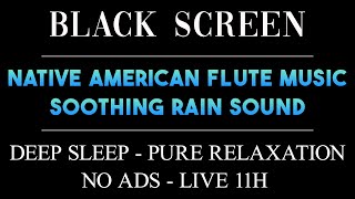 Native American Flute & Rain Sounds for Deep Sleep | Black Screen, No Ads, Pure Relaxation