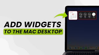 How to Add Widgets to the Mac Desktop?