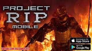 Project RIP Mobile (Android iOS) Gameplay