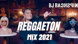 Reggaeton Mix 2021 Las Mejores Canciones de Reggaeton 2021 Mix - DJ BACKSPIN
