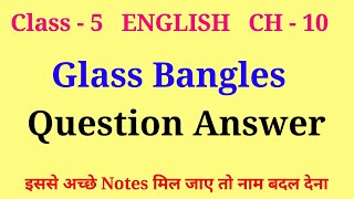 glass bangles class 5 question answer | santoor class 5 chapter 10 question answer