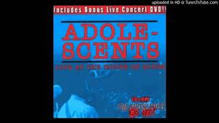 Adolescents - Things Start Moving (2003 Live at the House of Blues)