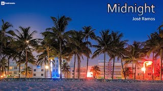 Jose Ramos - Midnight, Lounge, Chill & Background Music Chillstep Balance Relax Calm