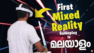Playing Beat Saber In Mixed Reality - Malayalam VR Gameplay