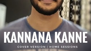 Kannana Kanne | Viswasam | Arun Raj Kalarikkal | Cover Song | Home Session