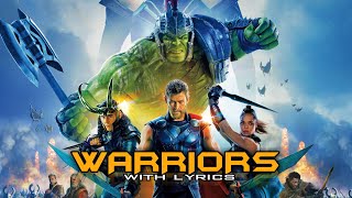 THOR RAGNAROK ⚒️⚡[WARRIORS] WITH LYRICS